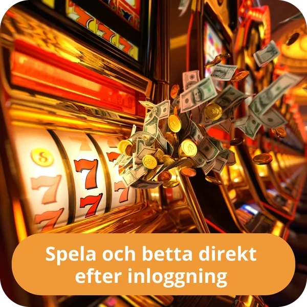 Spela och betta direkt efter inloggning